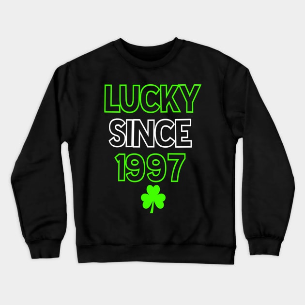 23rd Birthday St Patrick's Day Lucky Since 1997 23 Years Old Crewneck Sweatshirt by cedricchungerxc